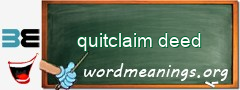 WordMeaning blackboard for quitclaim deed